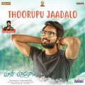 Thoorupu Jaadalo (From 