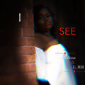 Valissa、L Hill - I See