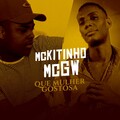 MC Kitinho、MC GW - Que Mulher Gostosa (Explicit)