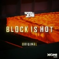 Block Is Hot (Original Mix)