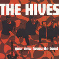 The Hives - The Hives Are Law, You Are Crime