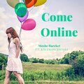 Kid Francescoli、Moshe Bareket - Come Online (feat. Kid Francescoli)