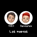 Theo、Deivcorex - Los Nuevos