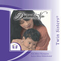Twin Sisters: Duérmete, Mi Niño