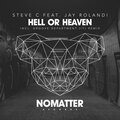 Jay Rolandi、Steve C - Hell Or Heaven (Original Mix)