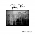 Zach Bryan - Rest, Rose
