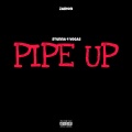 Stunna 4 Vegas、Zarion - Pipe Up (Explicit)