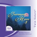 Twin Sisters: Instrumental Hymns, Vol. 3