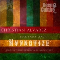Christian Alvarez、Tracy Lynch - Hypnotize (OriginalMix)