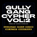 Gully Gang Cypher, Vol. 2