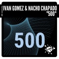 Nacho Chapado、Ivan Gomez - 500