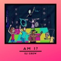 Eli Crow - Am I?