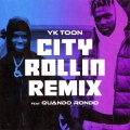 City Rollin (feat. Quando Rondo)(Remix|Explicit)