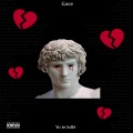 Gave - Yo Te Fallé (Explicit)
