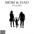 Jamezy - MOM&DAD (Explicit)