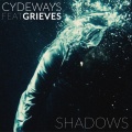 Grieves、Cydeways - Shadows (feat. Grieves)