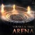 Vortek's、Teksa - Arena