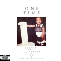 Liqwid aka Liq Hefner、Gnthestreets、Gc The Golden child - One Time