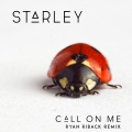 Starley - Call on Me