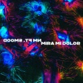 Smood、NM - Mira Mi Dolor