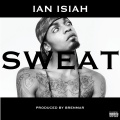 Ian Isiah - Sweat