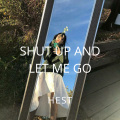 HEST - Shut Up And Let Me Go (Remix)