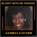 Be Soft with Me Tonight (Original Steve Glen Production)