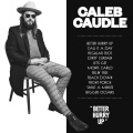 Caleb Caudle、John Paul White、elizabeth cook - Better Hurry Up