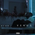 eros - Venus (Explicit)