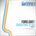 Forelsket - Shooting Star (Original Mix)