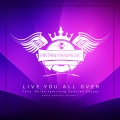 Live You All Over (Tony Moran Cha Cha Radio Edit)