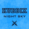 Kubbix - Night Sky