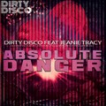 Jeanie Tracy、Space City、Dirtydisco - Absolute Danger