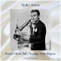 spike jones - Monster Movie Ball