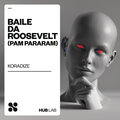 Koradize - Baile da Roosevelt (Pam Pararam)