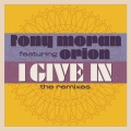 I Give In (Tony Moran &Warren Rigg Remix)