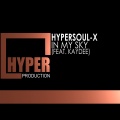 HyperSOUL-X、Kay Dee - In My Sky