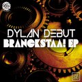 Dylan Debut - Branckstaaa!