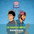 Warboy、DEVM、Bixtel - Ek Chhoti Si Umeed