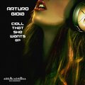 Arturo Gioia - Cioll That She Wants
