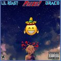 Lil Roast、DRACO - Palos! (Explicit)