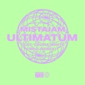 Laura White、MistaJam - Ultimatum (Wh0Remix)