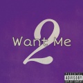 KingShirleyy、Kizzy K - Want Me 2 (Explicit)