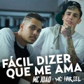 Fácil Dizer Que Me Ama (Explicit)