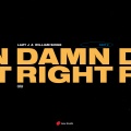 Lazy J、William Singe - Damn Right Pt. 2 (Explicit)