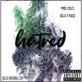 Zelci、Fwice - Hatred (feat. Fwice)(Explicit)