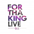 G.I. - For tha King (Live)