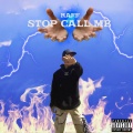 Raff - Stop call me (Explicit)