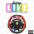 Yung Tory、Lil Rrari - Living Life (Explicit)