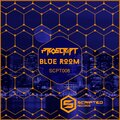 Proscript - Blue Room (Original Mix)